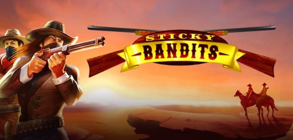 Sticky Bandits Slot